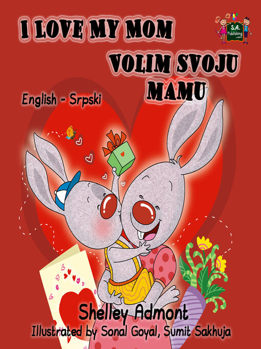 Title details for I Love My Mom / Volim svoju mamu by Shelley Admont - Available